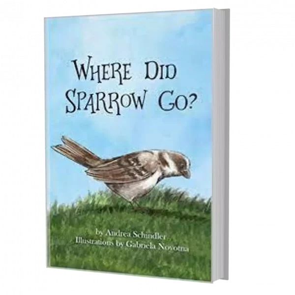 Where did Sparrow Go? Parental Alienation book for children ages 3-18 - My Experts Link Network